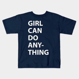 Girl Can Do Any-thing, trendy little girl, tiny feminist, youth feminist Kids T-Shirt